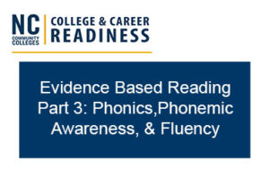 webinar evidence based reading part 3: phonics, phonemic awareness and fluency