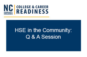 Watch the HSE in the Community Question and Answer Session now.